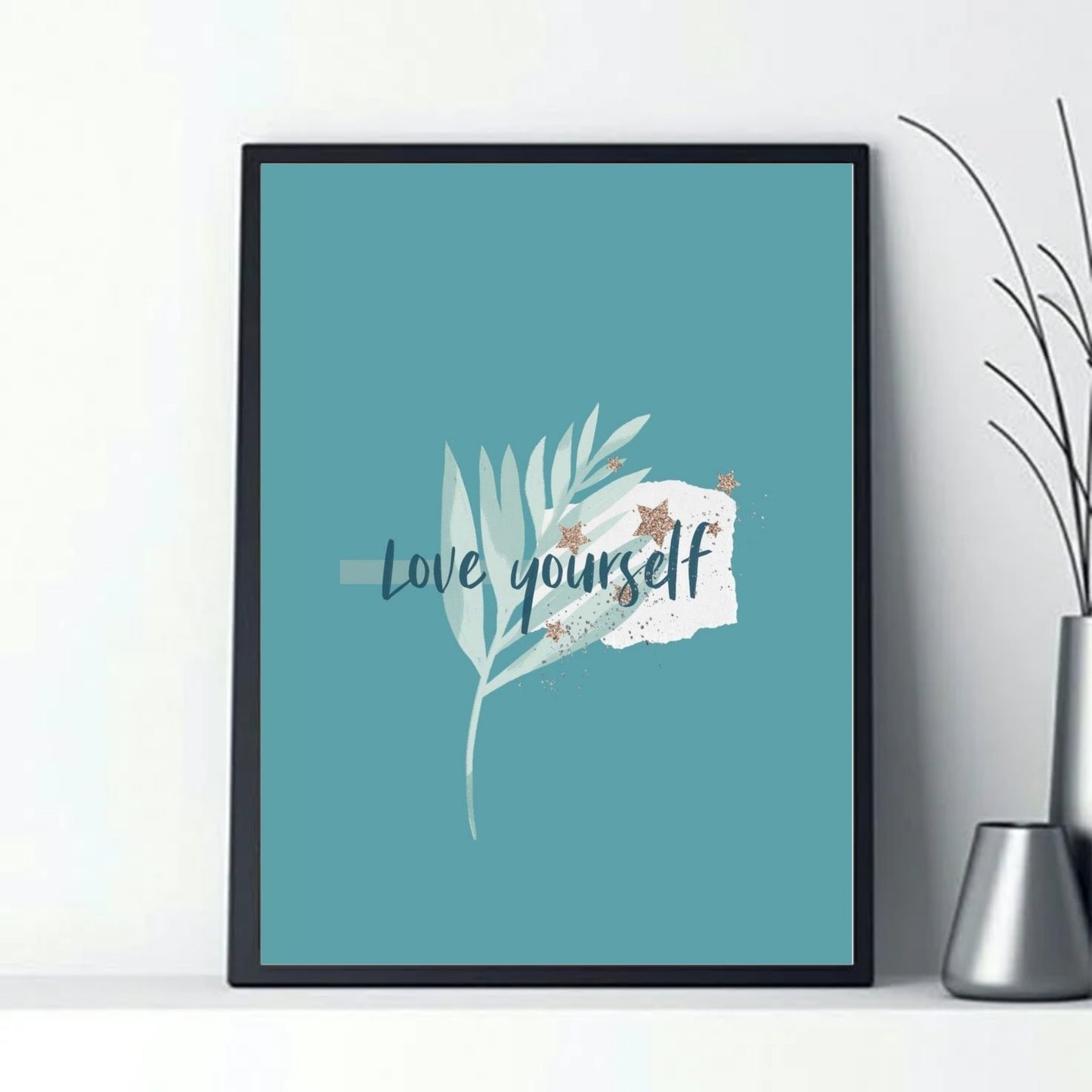 LOVE YOURSELF home decor poster for wall
