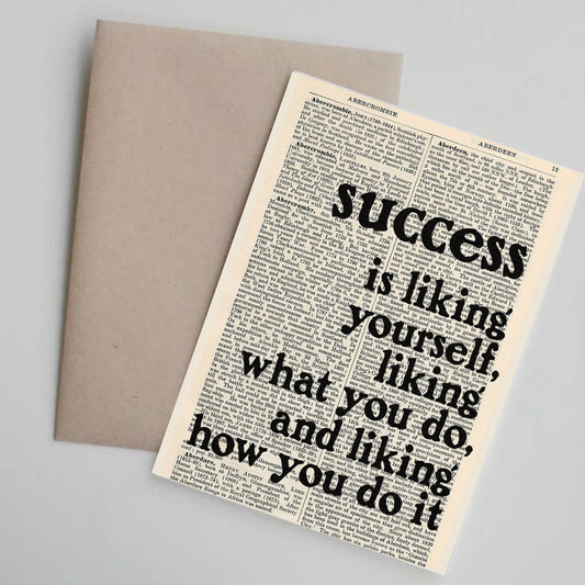 "Success is liking yourself, liking what you do, and liking how you do it" quote poster for wall